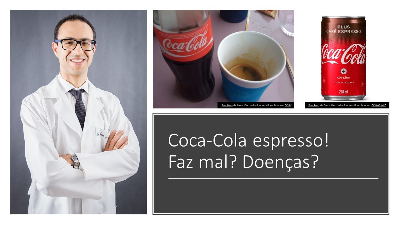 Coca Cola café espresso faz mal? MÉDICO YouTube