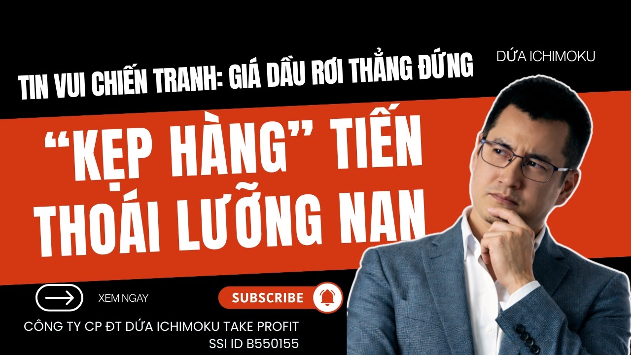 Chứng khoán hôm nay: Tin vui chiến tranh giá dầu rơi thẳng đứng, "kẹp hàng" tiến thoái lưỡng nan?