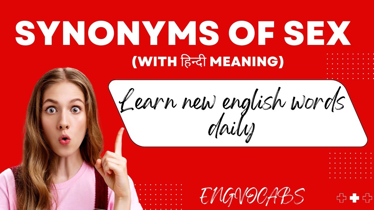 Synonyms for Beginners | SEX Synonyms | Language Practice | English Vocabulary with Meaning