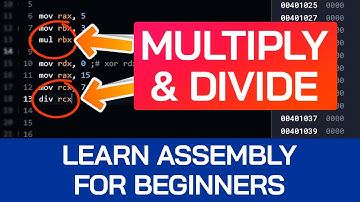 How to Multiply & Divide in Assembly | Beginner Tutorial | x86-64 Assembly Programming Course