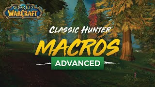 Advanced Hunter Macros - Clic Wow