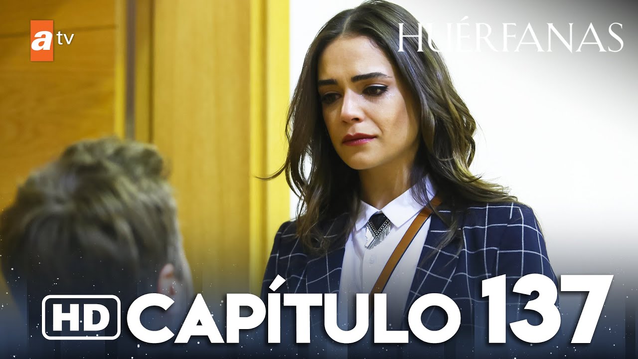 Huérfanas - Capítulo 137