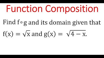Finding f o g & Its Domain For f(x) = sqrt(x) & g(x) = sqrt(4 - x)