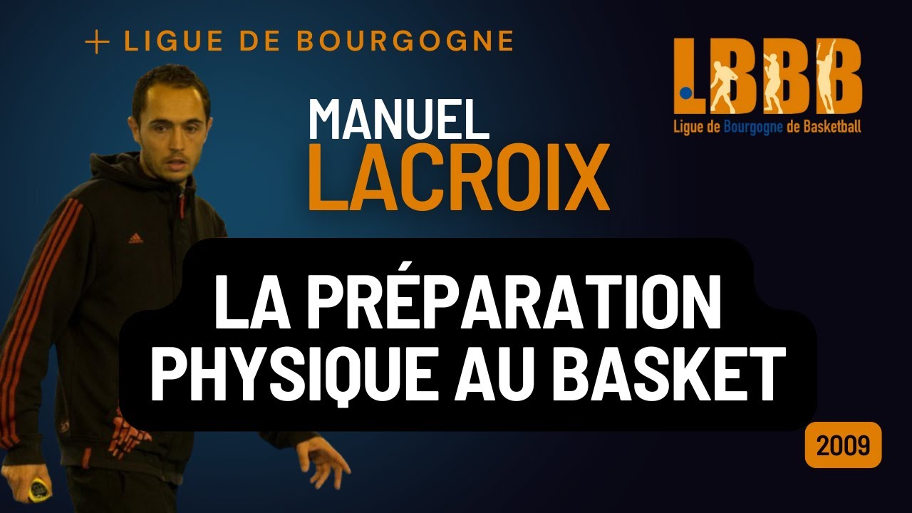🏀💪 Manuel Lacroix dévoile les secrets de la préparation physique au basket !