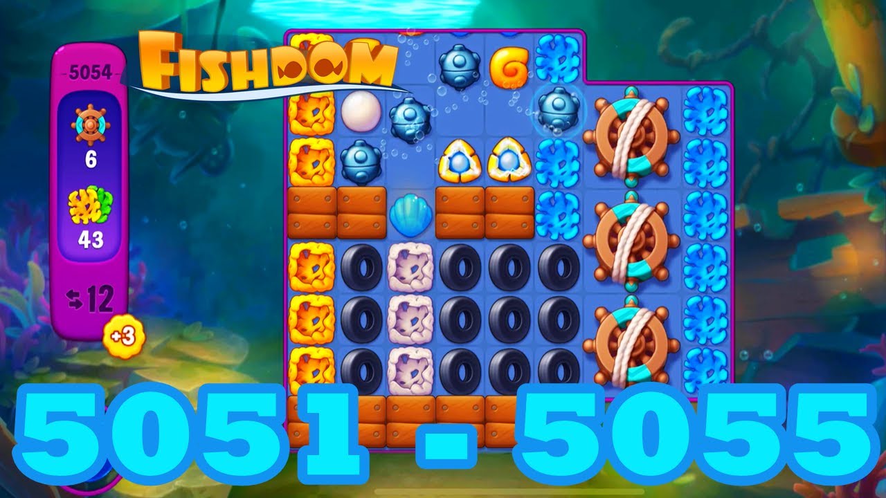 Fishdom Level 5051 - 5055 HD Walkthrough | 3 match puzzle | gameplay | android | 5052 | 5053 | 5054