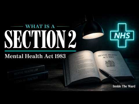 What is a Section 2? | Mental Health Act 1983 Explained