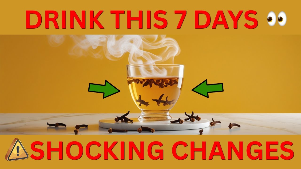 Drink Clove Water for 7 Days and Watch What Happens
