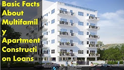 Basic Facts About Multifamily Apartment Construction Loans 