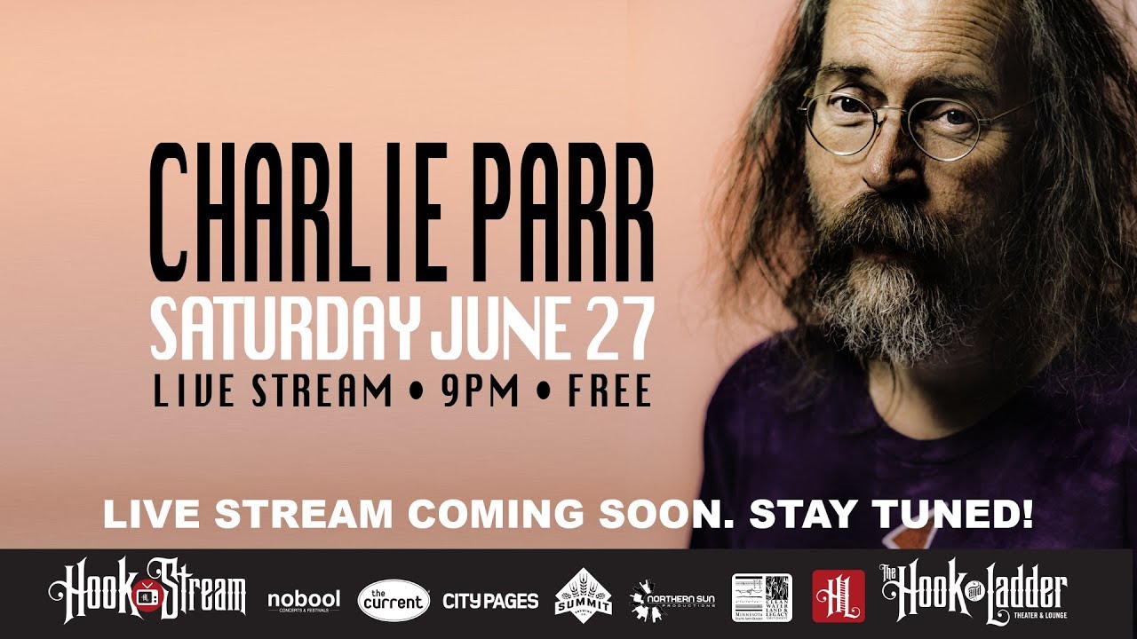 Charlie Parr live from Mission Room MPLS at The Hook and Ladder Theater in Minneapolis, MN