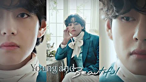 Kim Taehyung【FMV】➳ Young and Beautiful