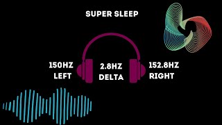 SUPER SLEEP Float in Space Delta Waves 2.8Hz Binaural Beats Sleep Music