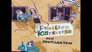 Familjen Knyckertz och snutjakten  #Ljudbok