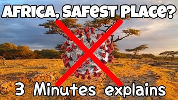 Why are there so few coronavirus cases in Africa? | 3 minutes explains