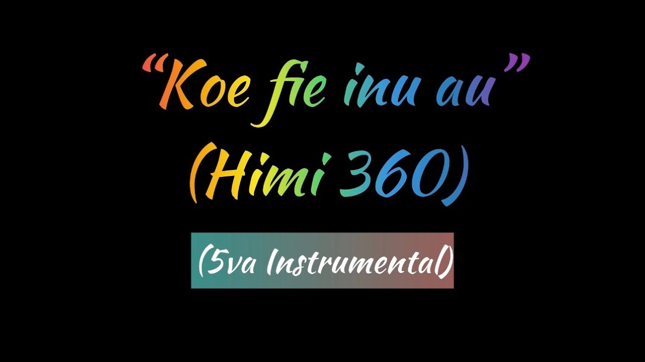 Instrumental/Karaoke - Koe Fie Inu Au (Himi 360)