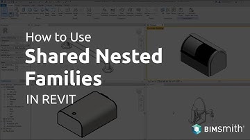 How to Use Shared Nested Families in Revit Projects - BIMsmith Revit Tutorial