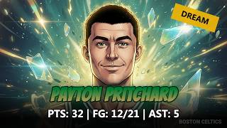 Dream Matchups Breakdown | 2026/04/26 | Payton Pritchard | 35 MINS, 32 PTS, 12/21 FG, 5 AST #nba