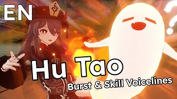 Hu Tao - Elemental Skill and Burst Voice Lines - English