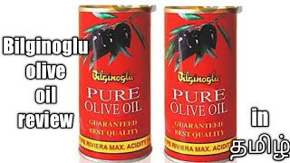 Bilginoglu olive oil review in tamil