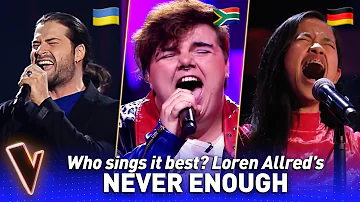 GORGEOUS 'NEVER ENOUGH' covers in The Voice | Who sings it best? #10