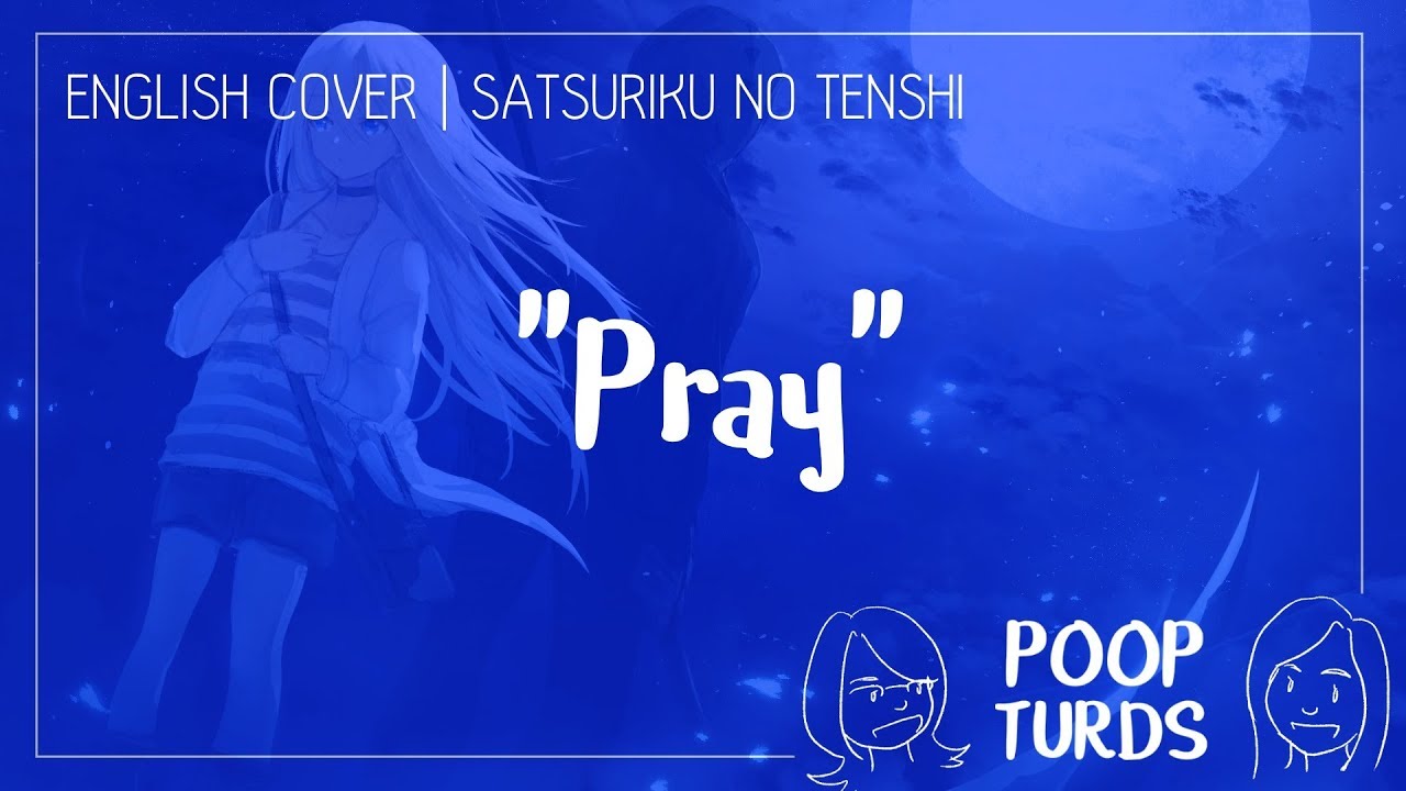 Satsuriku no Tenshi (殺戮の天使 / Angels Of Death) Ending - 'PRAY' Lyrics Video  [Kan/Rom/Eng] 