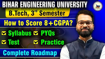 How to Score 8+ CGPA🤔| Preparation Strategy | B.tech 3rd Semester | BEU #bihar #beu #semester