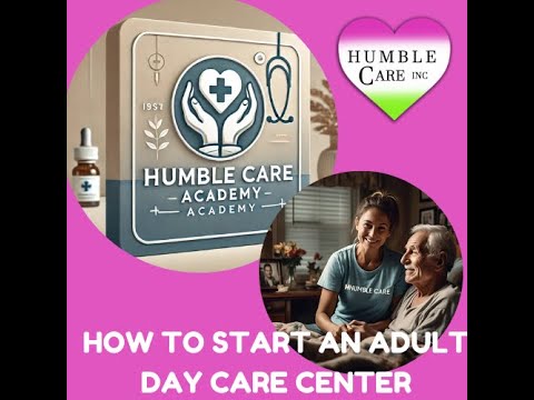 How To Start Your Adult Day Care Center! - YouTube