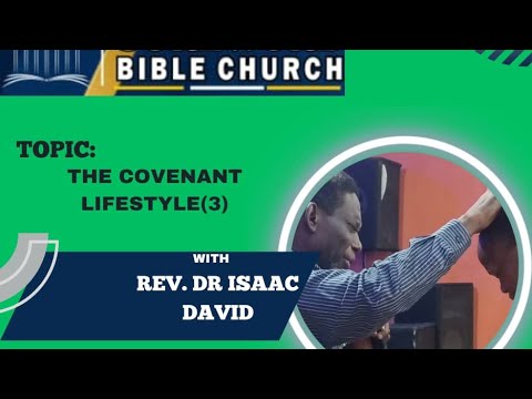 THE COVENANT LIFESTYLE PART 3 - YouTube