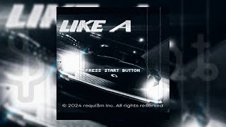 requi3m - LIKE A (speed up/nightcore) (Bass Boosted) [BY ֆɨʟɛռȶ]