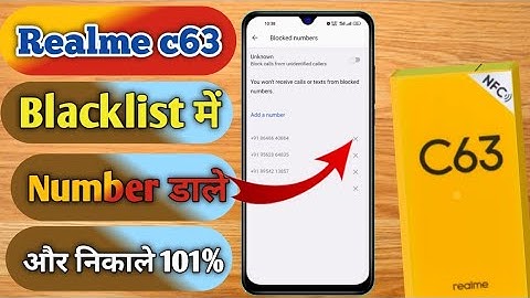 realme c63 blacklist setting, realme c63 me blacklist se number ko kaise nikalte hai