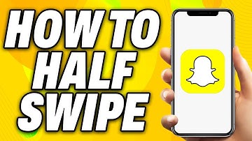 How To Half Swipe on Snapchat New Update (2025) - Quick Fix