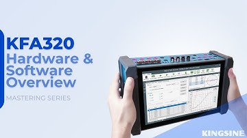MASTERING KFA320: Hardware and Software Overview