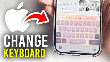 How To Change Keyboard On iPhone - Full Guide