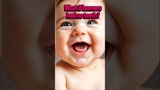 What If Humans Had No Teeth? 🦷😮 | Animated Shorts #shortvideo #bongmedtech #teeth #medicaleducation What If Humans Had No Teeth? 🦷😮 | Animated Shorts #shortvideo #bongmedtech #teeth #medicaleducation