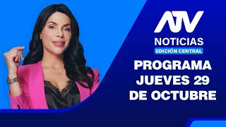 Details ATV Noticias Edición Central 💻📲 | 29 de Octubre del 2026 Guide