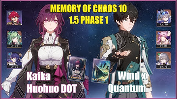 E1 Kafka DOT & E6 Danheng Memory of Chaos 10 | Honkai Star Rail 1.5