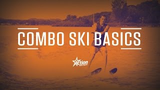 How to Water Ski | Getting up on Combo Skis