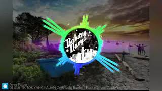 DJ SIUL TIKTOK YANG KALIAN CARI