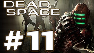 Dead Space Playthrough - Part 11 - Chapter 5 - Lethal Devotion 1/2
