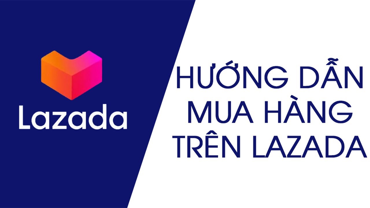 mua hang nong o dau Update Hướng dẫn cách mua hàng của lazada - Làm sao mua hàng, đặt hàng, tại sao không mua được hàng?
