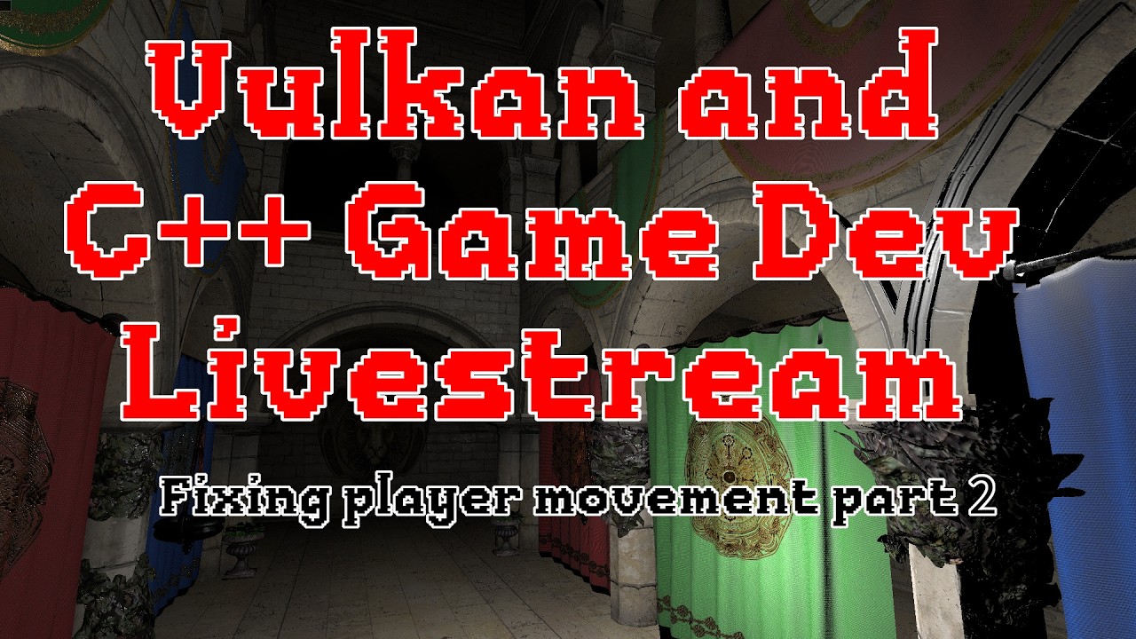 C++ and Vulkan Game Dev - Fixing player movement part 2 - YouTube