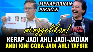 BERBAHAYANYA ANDI AZWAN JADI AHLI TAFSIR PIKIRAN