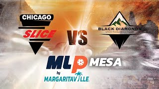 MLP 2023 Mesa I Chicago Slice Vs  Utah Black Diamonds I Friday I Day 2 I Champ. Court I Challenger