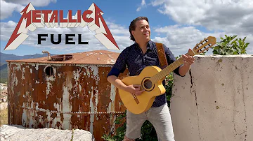 Metallica - Fuel | Acoustic Guitar Cover - Classical Fingerstyle Guitar