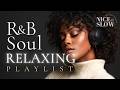 【R&B Soul】Relaxing Chill Playlist – Soulful Vocals & Deep Grooves