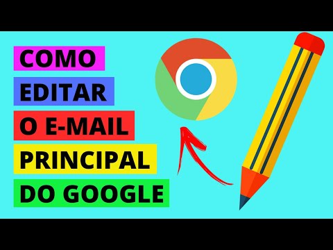 COMO EDITAR O E-MAIL PRINCIPAL DO GOOGLE - Método Único e Atualizado 2020