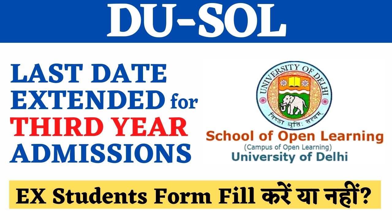 DU SOL Last Date for 3rd Year Admissions? | EX Students Form Fill करें या नहीं ? | SOL Reporter.