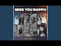 Miss You Bappu mp3