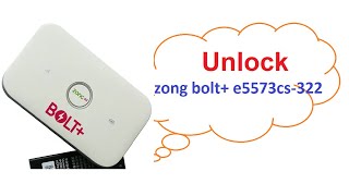 e5573cs 322 zong 📶 4G 🌏 unlock 🚀 فك جميع الشبكات