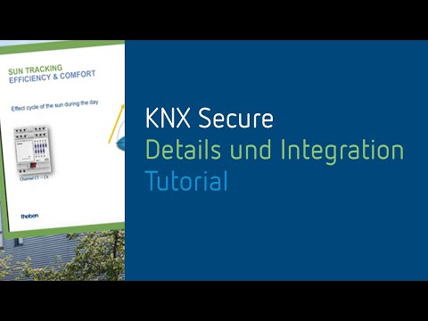 Video-Tutorial KNX Secure: Details und Integration