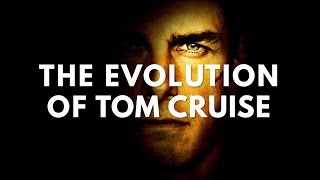 The Evolution Of Tom Cruise